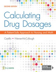 Calculating Drug Dosages: A Patient-Safe Approach to Nurs – VERY GOOD
