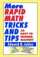 More Rapid Math: Tricks and Tips: 30 Days to Number Mastery – Paperback – GOOD