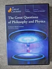 The Great Questions–Philosophy and Physics/Great Courses 60000/12 lectures/2020