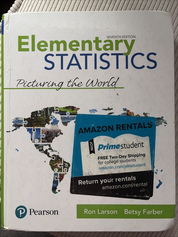 Elementary Statistics : Picturing the World by Betsy Farber and Ron Larson 2018