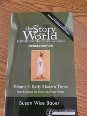 Story of the World: History for the Classical Child: Vol 3: Early Modern text