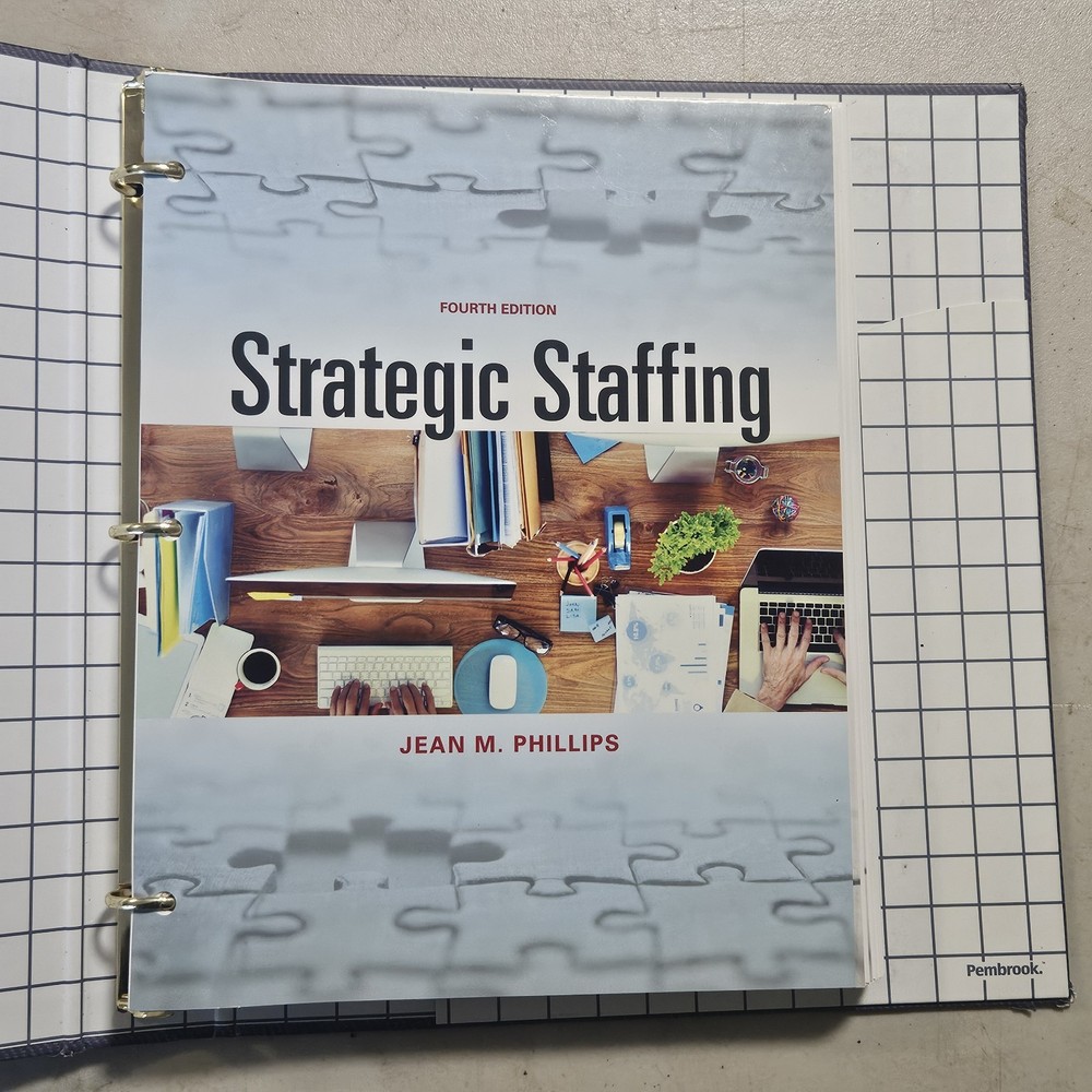 Strategic Staffing by Phillips Jean M. Fourth Edition Loose Leaf