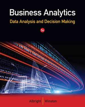 Business Analytics: Data – Hardcover, by Albright S. Christian; – Acceptable
