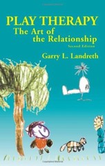 Play Therapy by Garry Landreth