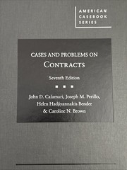 Cases and Problems on Contracts Calamari 7th Edition Like New Hardcover