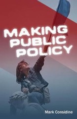 Making Public Policy : Institutions, Actors, Strategies Mark Cons