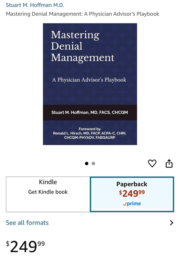 Mastering Denial Management: A Physician Advisor’s Playbook by Stuart M. Hoffman
