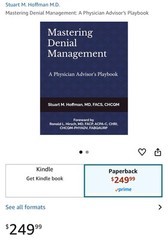 Mastering Denial Management: A Physician Advisor’s Playbook by Stuart M. Hoffman