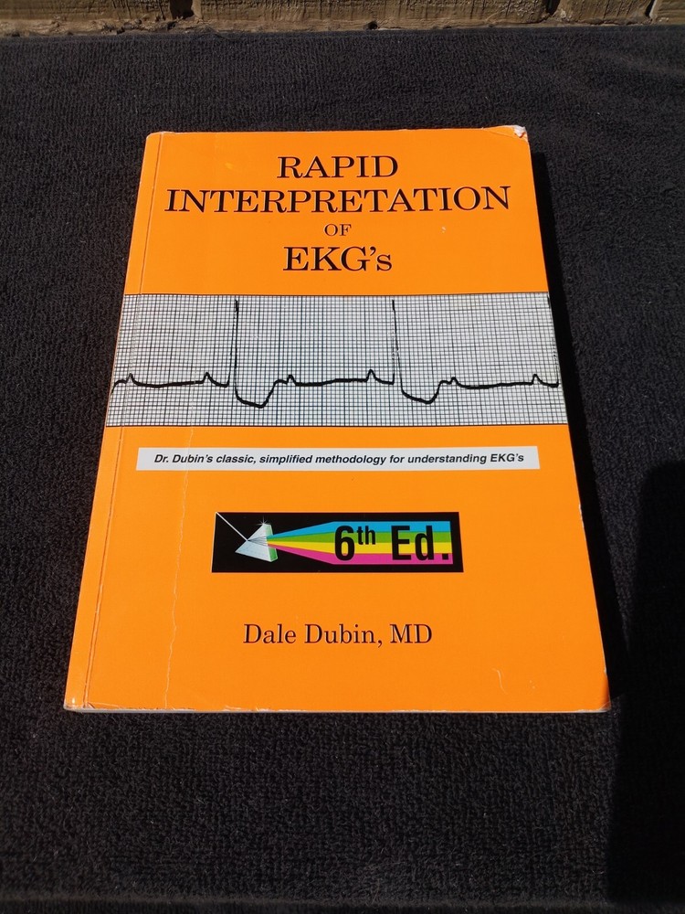 Rapid Interpretation of EKG’s 6th Edition Clean Pages Dale Dubin Fast Ship