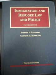 Immigration and Refugee – Hardcover, by Legomsky Stephen; Rodriguez – Very Good