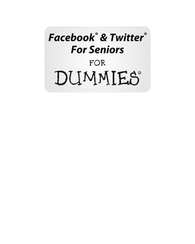 Facebook and Twitter For Seniors For Dummies by Collier, Marsha, Acceptable Book