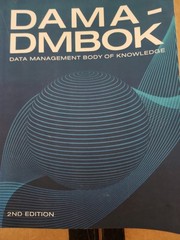 Dama-Dmbok: Data Management Body of Knowledge by Dama Dama International