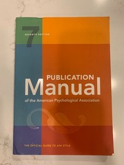 Publication Manual (OFFICIAL) 7th Edition of the American Psychological…