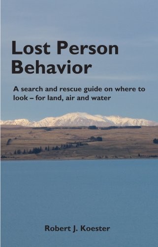 Lost Person Behavior: A Search and …, Koester, Robert