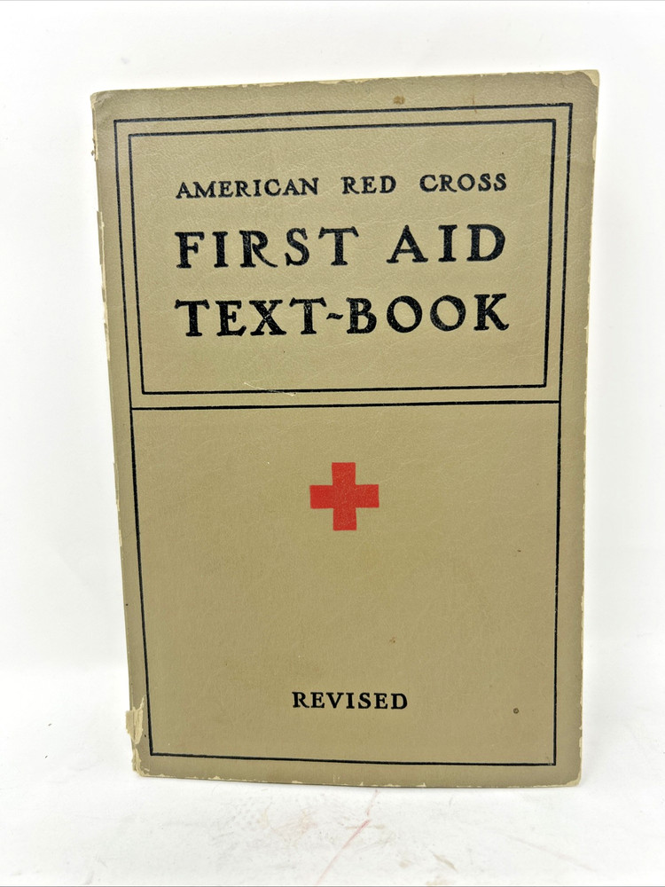 American Red Cross First Aid Text-Book Revised 1933 1940 Paperback Illustrated