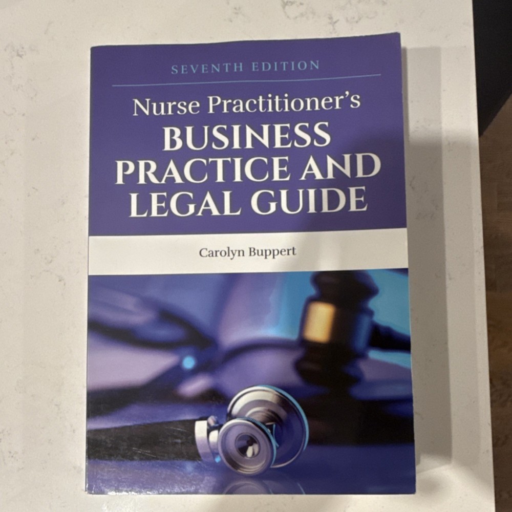 Nurse Practitioner’s Business Practice Seventh Ed Buppert Jones Bartlett Nursing