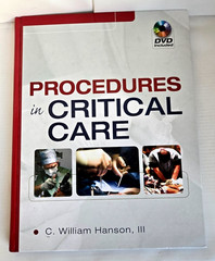 PROCEDURES IN CRITICAL CARE C William Hanson III INCLUDES UNOPENED DVD