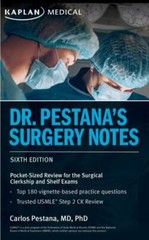 USMLE Prep-Dr. Pestana’s Surgery Notes 6th Edition : Pocket-Sized Review