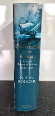 The Command of the Ocean : Naval History of Britain … by N A M Rodger Hardback