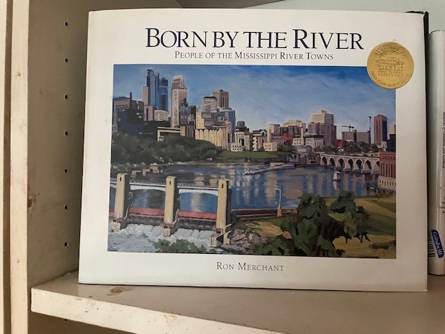 BORN BY THE RIVER 1st Edition SIGNED by Ron Merchant First Ed Hardcover