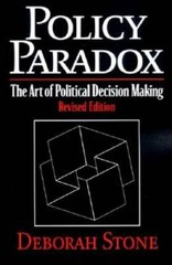 Policy Paradox: The Art of Political Decision Making (Revised Edition) – GOOD
