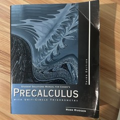 Student Solutions Manual for Cohen’s Precalculus: With Unit Circle Trigonometry