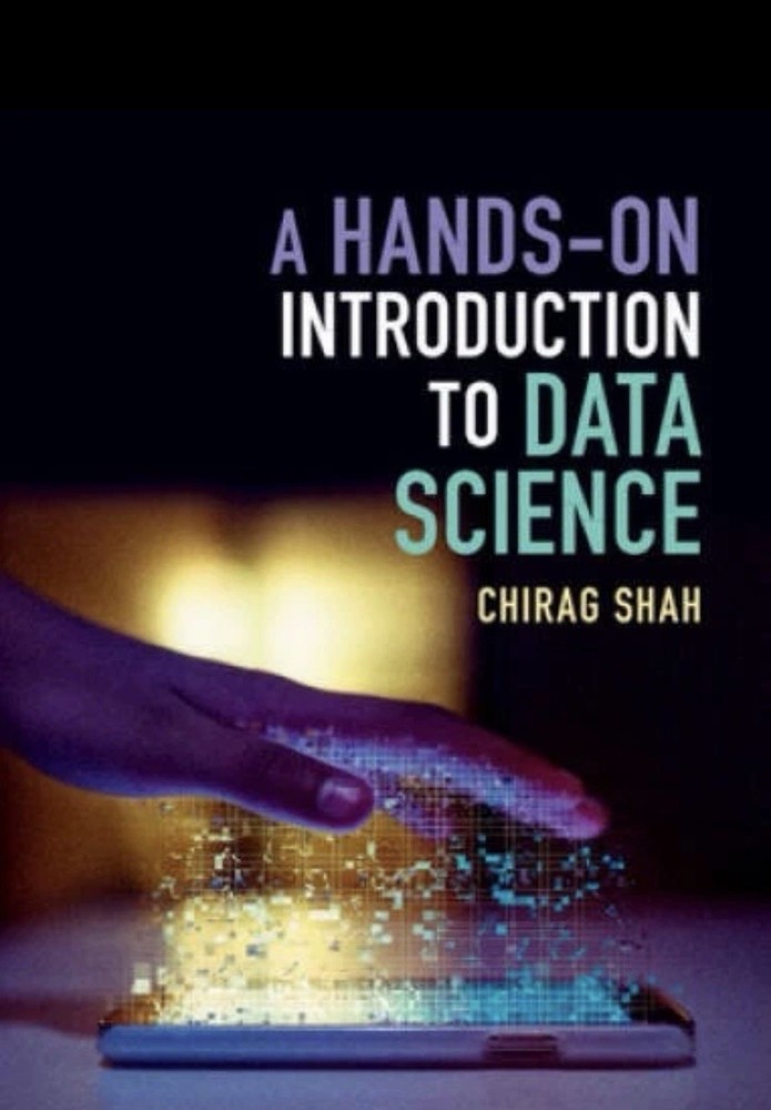 A Hands-On Introduction to Data Science – Hardcover By Shah, Chirag – GOOD