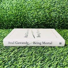 Being Mortal : Medicine and What Matters in the End by Atul Gawande (2014,…