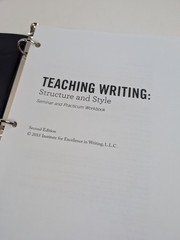 IEW Teaching Writing Structure and Style Seminar and Practicum Workbook 2nd ed