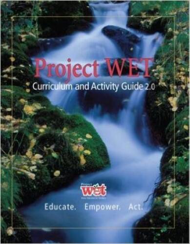 Project WET Curriculum and Activity Guide 2. 0 – Paperback – GOOD