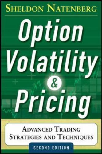 Option Volatility and Pricing: Advanced Trading Strategies and Techniques,…