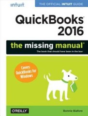 QuickBooks 2016: The Missing Manual: The Official Intuit Guide to QuickBo – GOOD