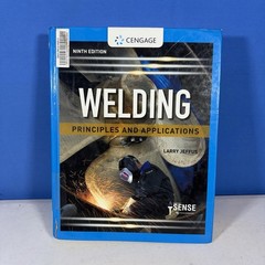 Welding: Principles and Applications 9th Edition Hardcover Jeffus, Larry