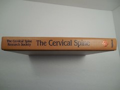 The Cervical Spine by The Cervical Spine Research Society, 1983, Like New