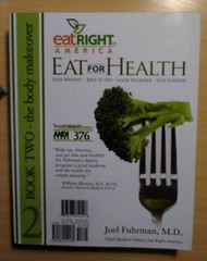 EAT FOR HEALTH Book 1 + Book 2 in one volume – Joel Fuhrman 2010