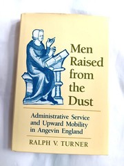 Ralph V. Turner–MEN RAISED FROM THE DUST 1st ed 1st ptg HCDJ 1988