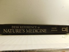Desk Reference to Nature’s Medicine by Rebecca L. Johnson, Steven Foster and U.