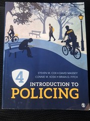 Introduction to Policing by Steven M Cox 4th Edition Criminology