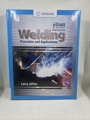 Mindtap Course List Ser.: Welding : Principles and Applications by Larry Jeffus