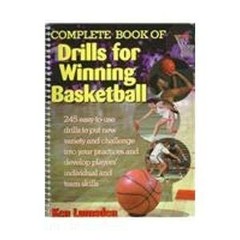 Complete Book of Drills for Winning Basketball – paperback Lumsden, Ken