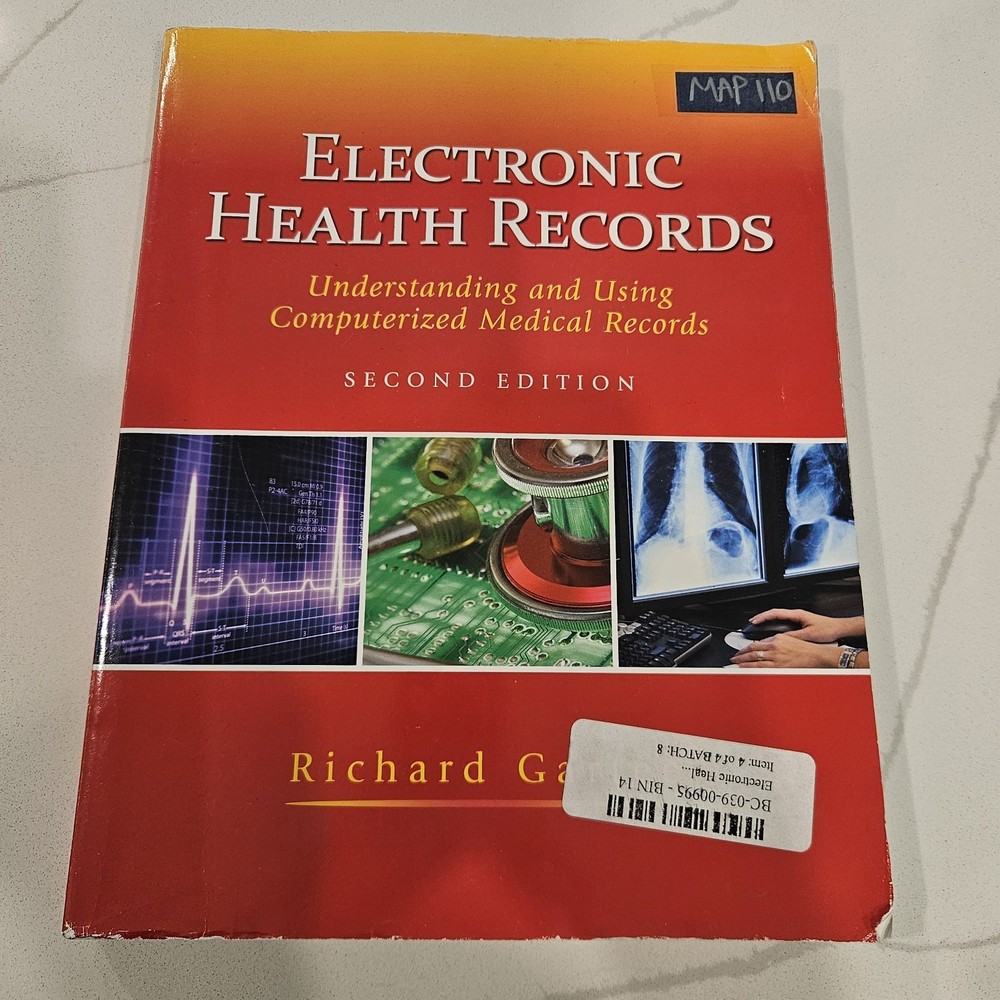 Electronic Health Records : Understanding and Using Computerized