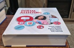 Dental Assisting: A Comprehensive Approach by Donna J. Phinney