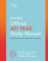 Official ATI TEAS Study Manual 2022-2023 – Paperback By ATI – GOOD