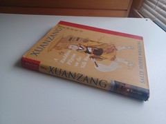 Xuanzang : A Buddhist Pilgrim on the Silk Road by Sally Hovey Wriggins (1996,…