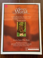 The Story of the World Activity Book One: Ancient Times Revised Edition