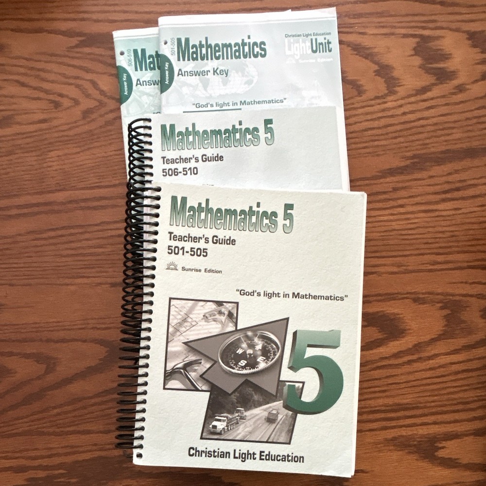 CLE Christian Light Mathematics 5 Teacher’s Guide 501-505 & 506-510