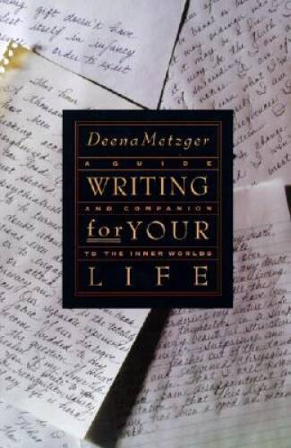 Writing for Your Life: Discovering the Story of Your Life’s Journey – GOOD