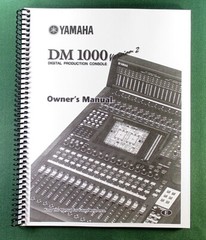 Yamaha DM1000 Version 2 Instruction Manual: 388 Pages & Protective Covers!