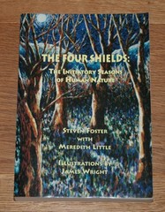 The Four Shields: The Initiatory Seasons of Human Nature by Steven Foster
