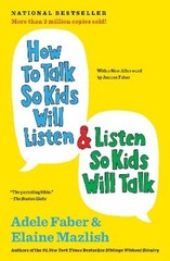 Elaine Mazlish How to Talk So Kids Will Listen & Listen (Paperback) (UK IMPORT)
